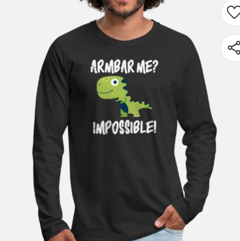 Jiu Jitsu Armbar Me? Impossible! on Men's Premium Longsleeve Shirt